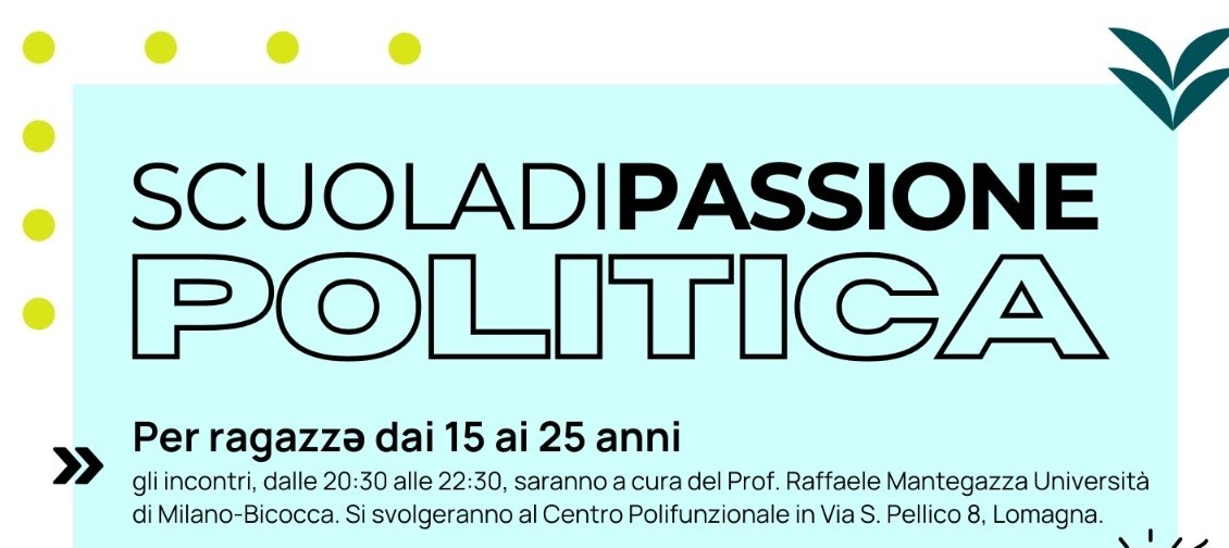 A Lomagna parte la scuola di passione politica