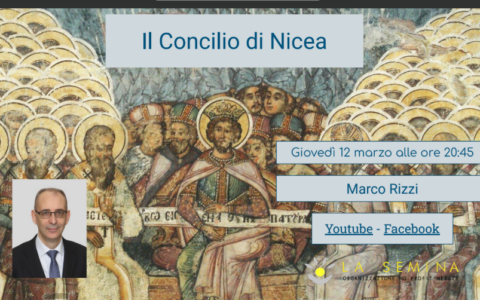 Esplorando il Concilio di Nicea con il professor Marco Rizzi
