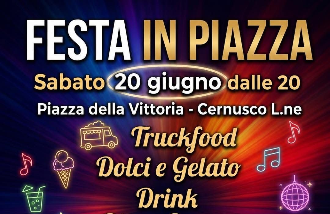 Cernusco Lombardone: il 20 giugno torna la “Festa in piazza”